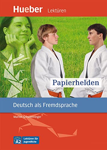 Papierhelden: Deutsch als Fremdsprache / Leseheft mit Audios online (Lektüren für Jugendliche)