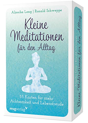 Kleine Meditationen für den Alltag: 55 Übungskarten für mehr Achtsamkeit und Lebensfreude. Ganz einfach mentale Stärke, spirituelles Wachstum und innere Ruhe erlangen von mvg Verlag