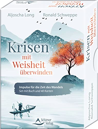 Krisen mit Weisheit überwinden - Impulse für die Zeit des Wandels: 40 Karten von Schirner Verlag