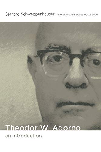 Theodor W. Adorno: An Introduction (Post-Contemporary Interventions)
