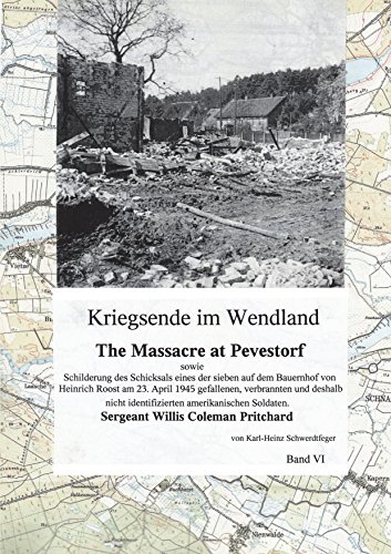 Kriegsende im Wendland: The Massacre at Pevestorf von Books on Demand