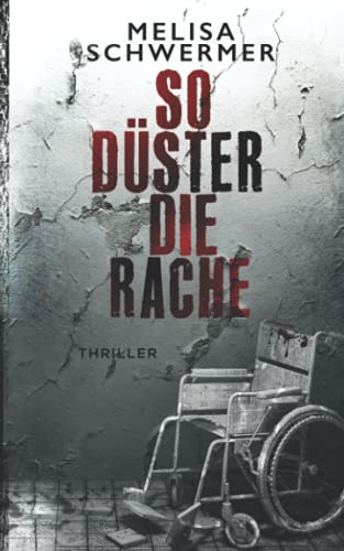 So düster die Rache: Thriller (Fabian Prior, Band 8) von Independently published