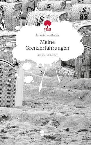 Meine Grenzerfahrungen. Life is a Story - story.one von story.one publishing