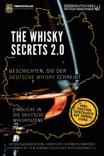 The Whisky Secrets 2.0: Geschichten die der deutsche Whisky schreibt