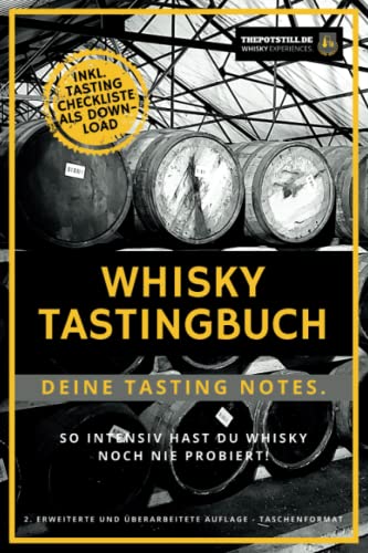 Whisky Tasting Buch: Deine Tasting Notizen.: So intensiv hast Du Whisky noch nie probiert! (Taschenformat) von Independently published