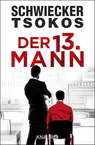 Der dreizehnte Mann: Justiz-Krimi von Knaur Taschenbuch