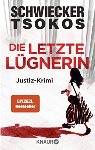 Die letzte Lügnerin: Justiz-Krimi | SPIEGEL Bestseller-Autoren