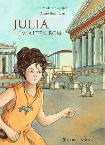 Julia im Alten Rom Julia im Alten Rom von Gerstenberg Verlag
