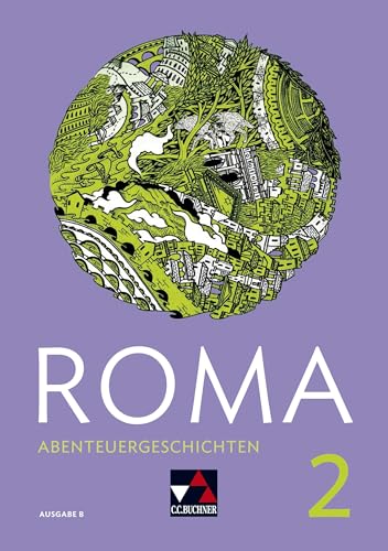 Roma B / ROMA B Abenteuergeschichten 2
