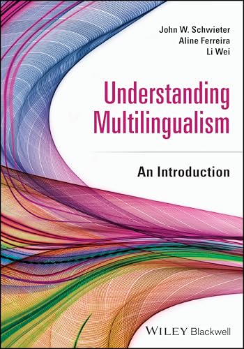 Understanding Multilingualism: An Introduction von Wiley-Blackwell