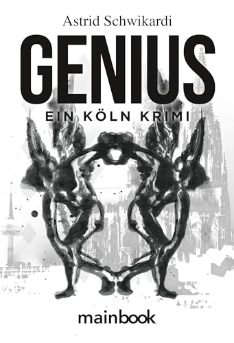 Genius: Köln Krimi (Kommissar Birkholz: Köln-Krimi)