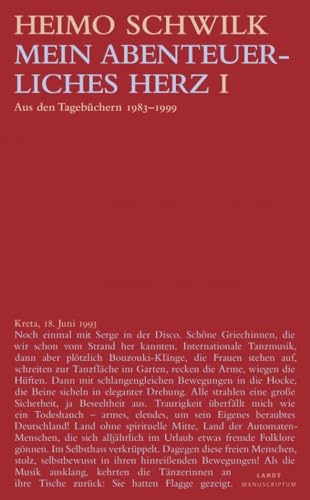 Mein abenteuerliches Herz (1): Aus den Tagebüchern 1983-1999 (Landt Verlag)