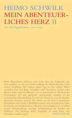 Mein abenteuerliches Herz (Band II): Aus den Tagebüchern 2000 - 2022 von Manuscriptum