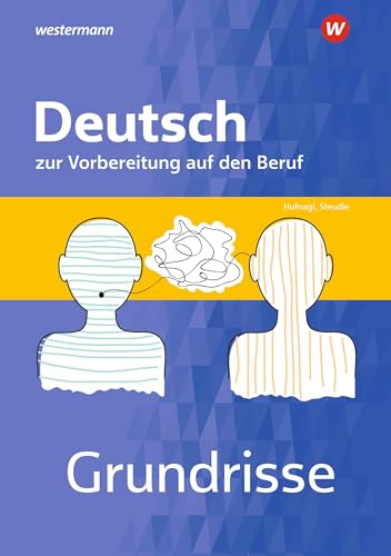 Grundrisse Deutsch zur Vorbereitung auf den Beruf: Arbeitsheft