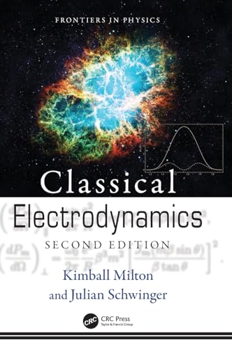 Classical Electrodynamics: Second Edition (Frontiers in Physics) von CRC Press