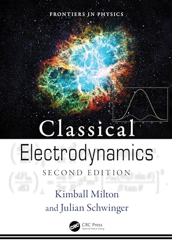 Classical Electrodynamics: Second Edition (Frontiers in Physics) von CRC Press