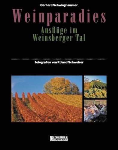 Weinparadies (Bildbände im GMEINER-Verlag) von Gmeiner-Verlag
