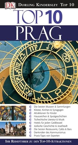 Top 10 Reiseführer Prag: Ihr Reiseführer zu den Top-10-Attraktionen von DK Verlag Dorling Kindersley