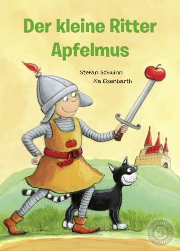 Der kleine Ritter Apfelmus Der kleine Ritter Apfelmus von 360 Grad Verlag GmbH