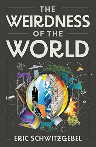 The Weirdness of the World von Princeton University Press