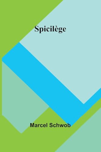 Spicilège von Alpha Edition