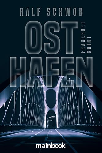 Osthafen: Frankfurt-Krimi