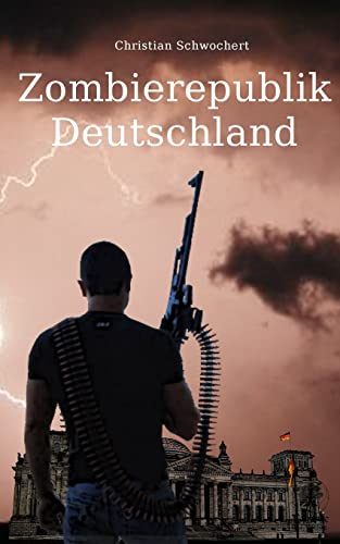 Zombierepublik Deutschland von CREATESPACE