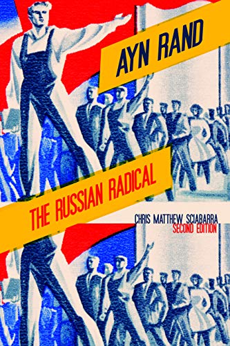 Ayn Rand: The Russian Radical von Penn State University Press