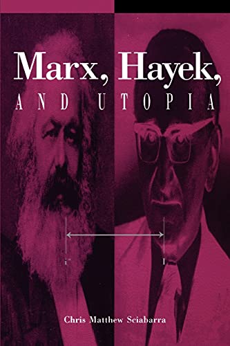 Marx, Hayek, and Utopia (Suny Series in the Philosophy of the Social Sciences)