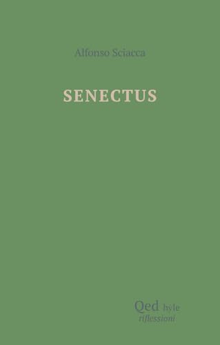 Senectus (Hyle) von QED