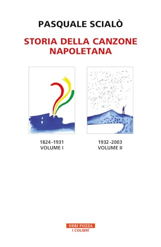 Storia della canzone napoletana (Vol.) (I colibrì) von Neri Pozza