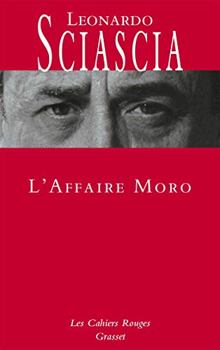 L'affaire Moro - Ned: Les Cahiers rouges - nouvelle édition préfacée par Dominique Fernandez