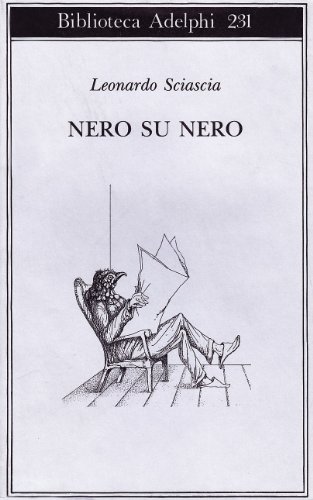 Nero su nero (Biblioteca Adelphi) von Adelphi