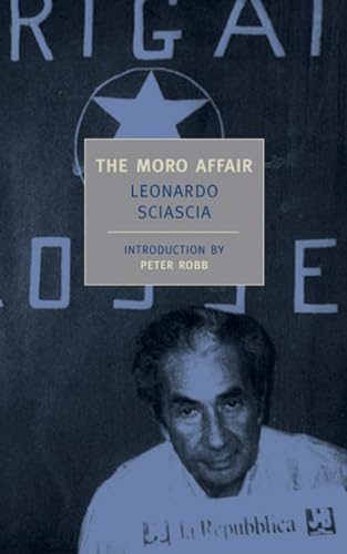 The Moro Affair: And the Mystery of Majorana (New York Review Books Classics)