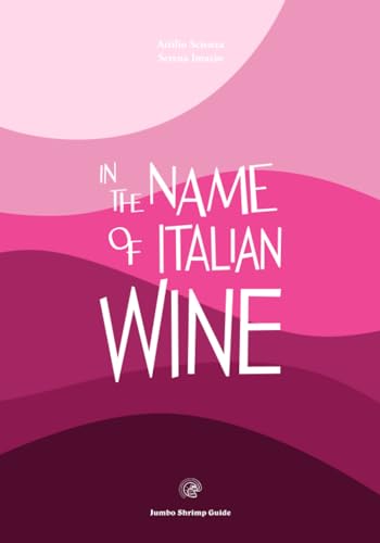 In the Name of Italian Wine