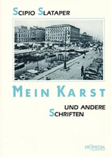 Mein Karst und andere Schriften