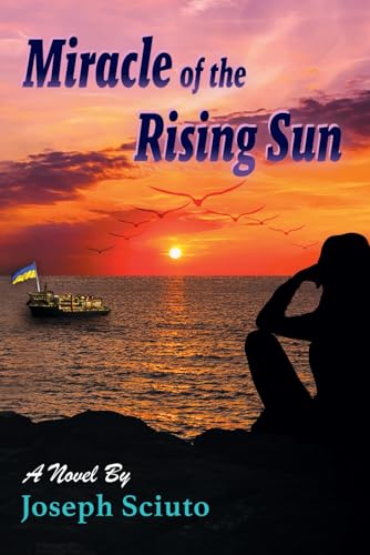 Miracle of the Rising Sun: A Novel Miracle of the Rising Sun: A Novel von Iguana Books