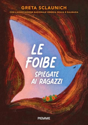 Le foibe spiegate ai ragazzi (Il battello a vapore) von Piemme