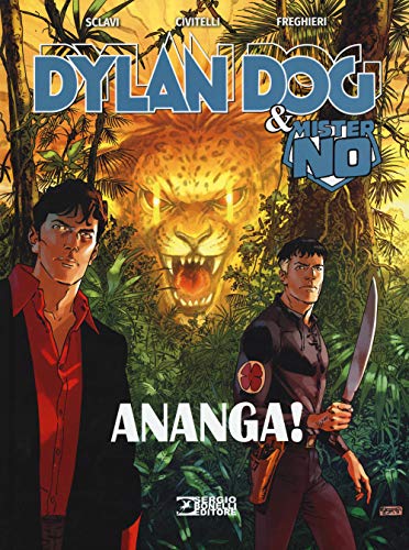 Ananga! Dylan Dog & Mister No von Sergio Bonelli Editore
