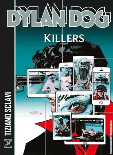 Dylan Dog. Killers von Sergio Bonelli Editore