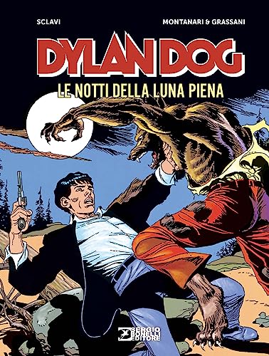 Dylan Dog. Le notti della luna piena von Sergio Bonelli Editore