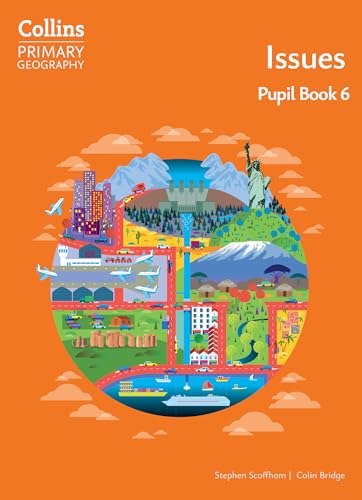 Issues – Pupil Book 6 (Collins Primary Geography) von Collins