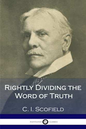 Rightly Dividing the Word of Truth