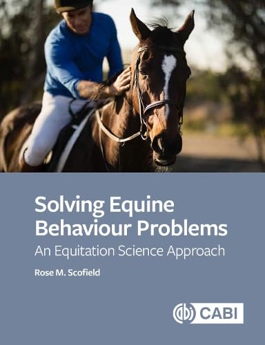 Solving Equine Behaviour Problems: An Equitation Science Approach von Cabi