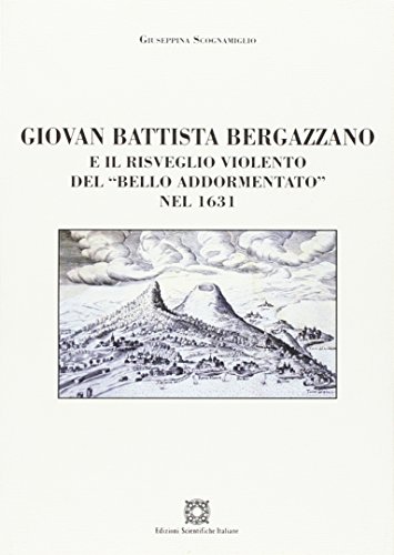 Giovan Battista Bergazzano (La scrittura teatrale. Studi e testi) von Edizioni Scientifiche Italiane