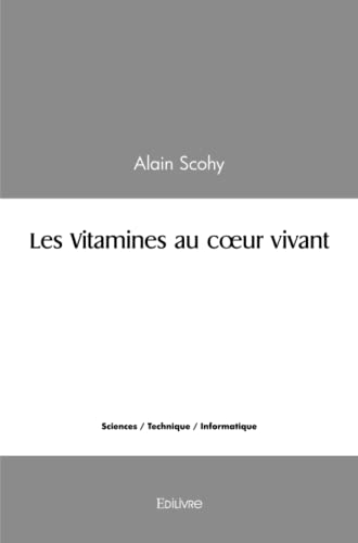 Les Vitamines au cœur vivant