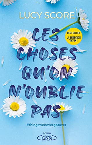 Ces choses qu'on n'oublie pas - Tome 1 von MICHEL LAFON