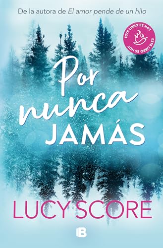 Por nunca jamás (Ediciones B) von B