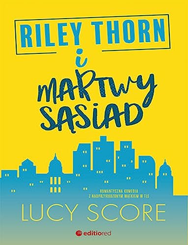 Riley Thorn i martwy sąsiad Riley Thorn i martwy sąsiad