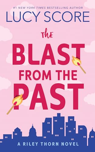 The Blast from the Past: A Riley Thorn Novel (Riley Thorn, 3) von Bloom Books